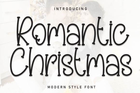 Romantic Christmas Font: A Sweet & Friendly Typeface for Every Occasion