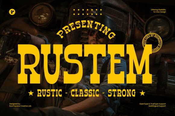 Rustem Font: Capturing the Bold Spirit of the Frontier