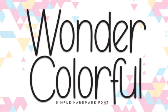Wonder Colorful Font: Adding Sweetness to Your Designs